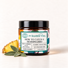Load image into Gallery viewer, How to Catch a Hummingbird Soy Candle with a small pineapple piece and sage sprig